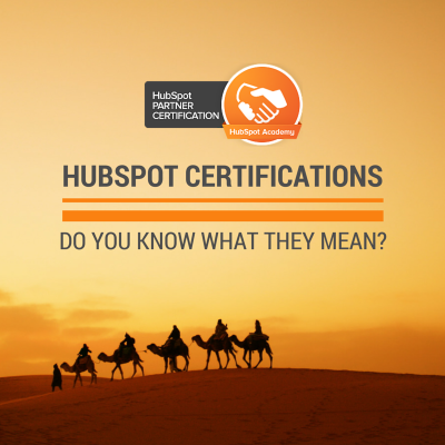 HubSpot Certifications Do you know what they mean?